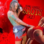 cover: King Zario - Shots