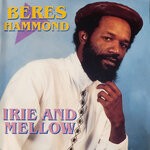 cover: Beres Hammond - Irie And Mello