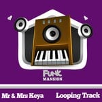 cover: Mr & Mrs Keya - Looping Track