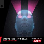 cover: Artento Divini|Hit The Bass - Rave The Future