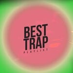 cover: Various - Best Trap Playlist