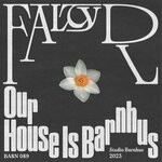 cover: FaltyDL - Our House Is Barnhus