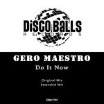 cover: Gero Maestro - Do It Now