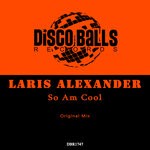 cover: Laris Alexander - So Am Cool