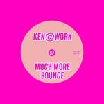 cover: Ken@Work - Much More Bounce