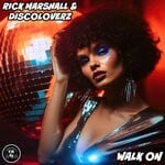 cover: Rick Marshall|Discoloverz - Walk On