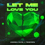 cover: Andrew Rayel|Tensteps - Let Me Love You