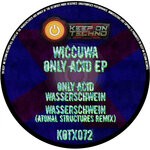 cover: Wiccuwa - Only Acid EP