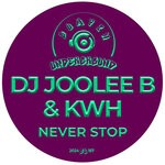 cover: DJ JOOLEE B|KWH - Never Stop