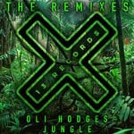 cover: Oli Hodges - Jungle (The Remixes)