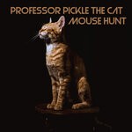 cover: Professor Pickle The cat - Mouse Hunt