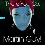 cover: Martin Guy - There You Go