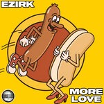 cover: Ezirk - More Love