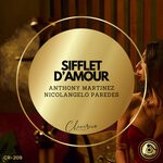 cover: Anthony Martinez|Nicolangelo Paredes - Sifflet D'Amour