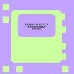 cover: Vassa De Fucca|Sinsoneria - Sienten