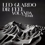 cover: Leo Guardo|Dr Feel|Toshi - Yolanda