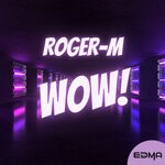 cover: Roger-M - Wow