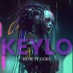 cover: Keylo - How It Goes