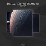 cover: Kachas|Electric Dreams (BR) - Passion