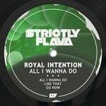 cover: Royal Intention - All I Wanna Do