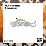 cover: Mattfire - Ambush