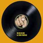 cover: DJ Tony Peoples - Ba De Be Doo