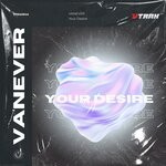 cover: Vanever - Your Desire