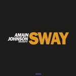 cover: Amain Johnson|Brunetti - Sway (Remix)