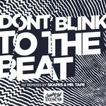 cover: Dont Blink - To The Beat