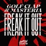 cover: Golf Clap|Masteria - Freak It Out