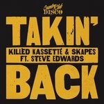 cover: Skapes|Killed Kassette|Steve Edwards - Takin' Back