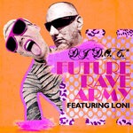 cover: Loni|DJ "D.O.C." - Future Rave Army