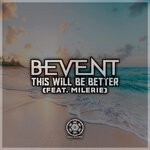 cover: Milerie|Bevent - This Will Be Better