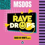 cover: mSdoS - Rave Drops 1