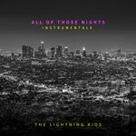 cover: The Lightning Kids - All Of Those Nights (Instrumentals)