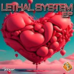 cover: Lethal System - E.P