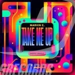 cover: Marvin C - Take Me Up (Gotta Get Up)