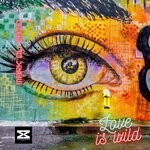 cover: Mark Du Zaid - Love Is Wild