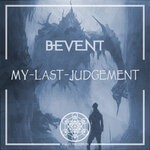 cover: Bevent - My Last Judgement