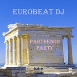 cover: Eurobeat DJ - Parthenon Party