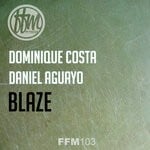 cover: Daniel Aguayo|Dominique Costa - Blaze