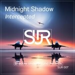 cover: Midnight Shadow - Intercepted (Original Mix)