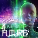 cover: DJ "D.O.C." - This Is The Future