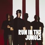 cover: Run In The Jungle - Run In The Jungle