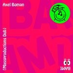 cover: Axel Boman - BAM! (Massproductions Dub)