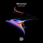 cover: Mirrorman - Get You Down