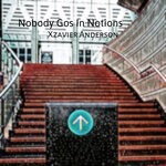 cover: Xzavier Anderson - Nobody Gos In Notions