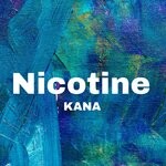 cover: KANA - Nicotine