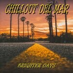 cover: Chillout Del Mar - Brighter Days