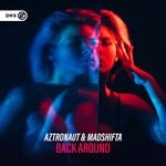 cover: AZ tronaut|Madshifta - Back Around